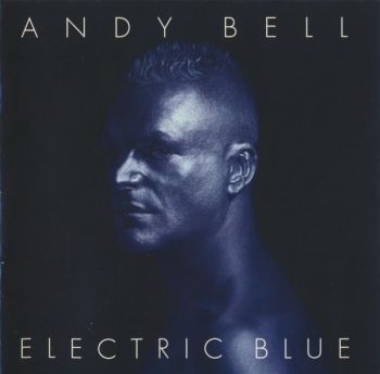 Andy Bell - Electric Blue (2005)