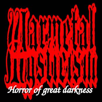 Warmetal Mysticism - Horror of Great Darkness (2026)