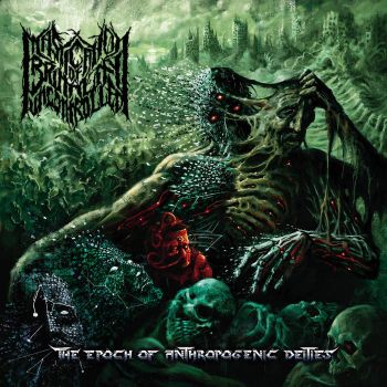 Mastication of Brutality Uncontrolled - The Epoch of Anthropogenic Deities (2026)