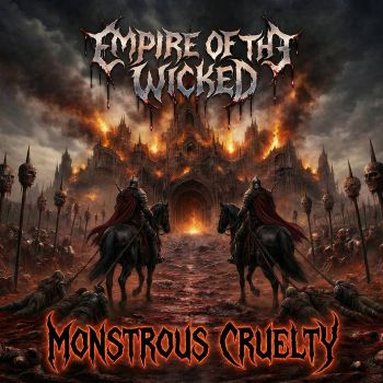 Empire of the Wicked - Monstrous Cruelty (2026)