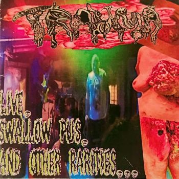 Trauma - Live, Swallow Pus, and Other Rarities... (2026)
