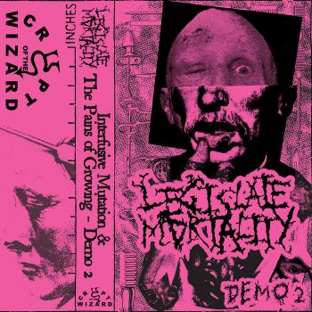 Legislate Mortality - Interfusive Mutation & The Pains of Growing (Demo 2) (2026)