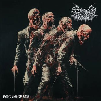 5 Stabbed 4 Corpses - For Corpses (2026)