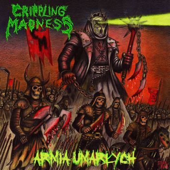 Crippling Madness - Armia Umarlych (2026)