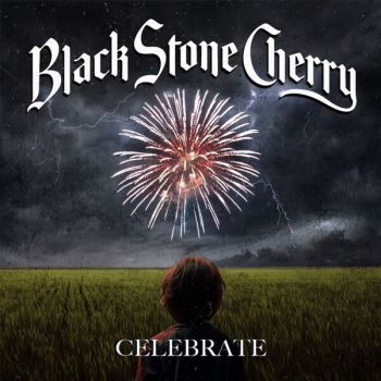 Black Stone Cherry - Celebrate (EP) (2026)