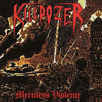 Killdozer - Merciless Violence (2026)