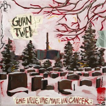 Guhn Twei - Une Ville, une Mine, un Cancer (2026)