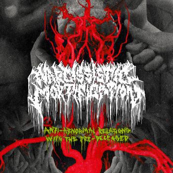 Narcissistic Mortification - Anti-Abnormal Relations with the Pre-Deceased (2021)