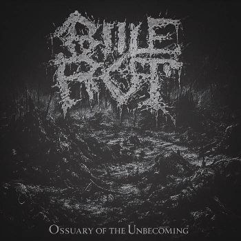 Biile Rot - Ossuary of the Unbecoming (2026)