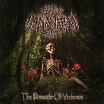 Rejuvenation - The Pinnacle of Violence (2026)
