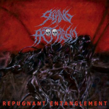 Seeping Protoplasm - Repugnant Entanglement (2026)