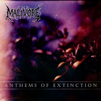 Malivore - Anthems of Extinction (2026)