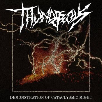 Thunderous - Demonstration of Cataclysmic Might (2026)