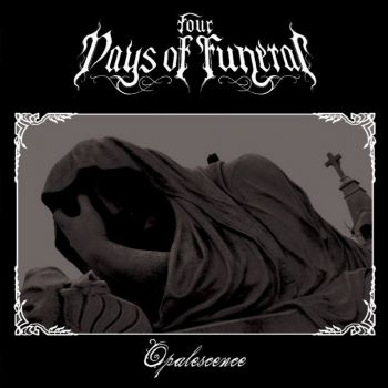 Four Days of Funeral - Opalescence (2026)