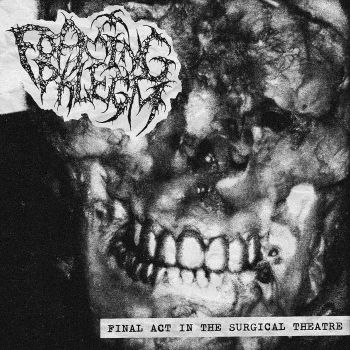 Foaming Phlegm - Final Act in the Surgical Theatre (2026)