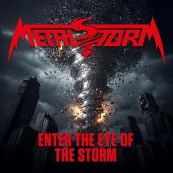 Metalstorm - Enter The Eye Of The Storm (2026)