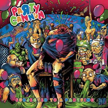 Party Cannon - Subjected to a Partying (2026)