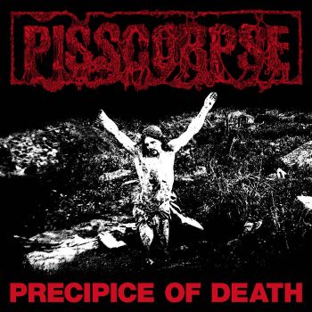 Pisscorpse - Precipice of Death (2026)