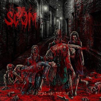 The Scum - Dead Was the Sun (2026)