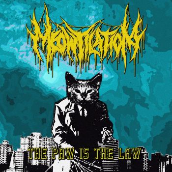 Meowtilation - The Paw Is the Law (2026)