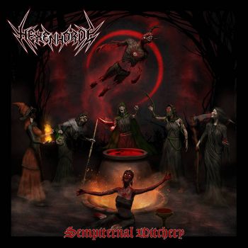 Hexenhorde - Sempiternal Witchery (2026)