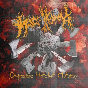 Faexemia - Orgasmic Hatchet Autopsy (2026)
