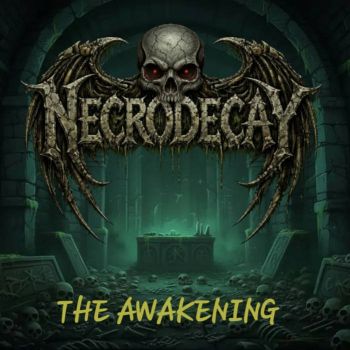 Necrodecay - The Awakening (2026)