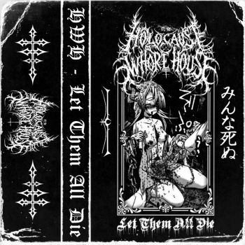 Holocaust Whore House - Let Them All Die (2025)