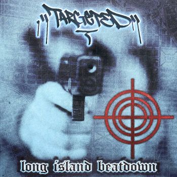 Targeted - Long Island Beatdown (2026)