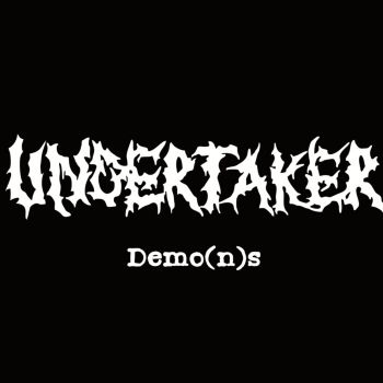 Undertaker - Demo(n)s (2026)