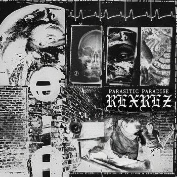 Rexrez - Parasitic Paradise (2026)