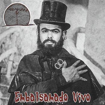 Esmurro - Embalsamado Vivo (2026)