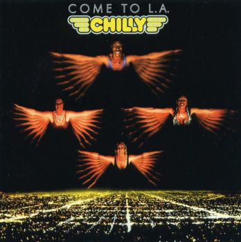 Chilly - Come To L.A. (1979)