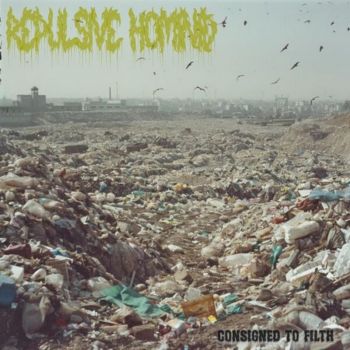 Repulsive Hominid - Consigned to Filth (2025)