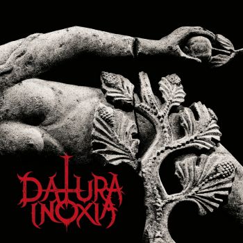 Datura Inoxia - The Hubris (2026)