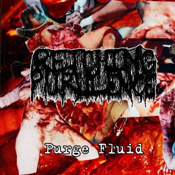 Retching Purulence - Purge Fluid (2021)