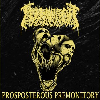 Fleshripoff - Prosposterous Premonitory (2026)