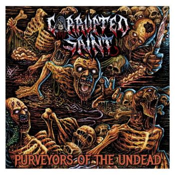 Corrupted Saint - Purveyors of the Undead (2026)