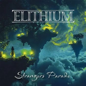 Elithium - Strangers Parade (2025)