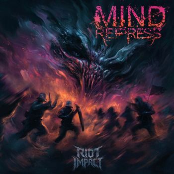 Mind Repress - Riot Impact (2026)