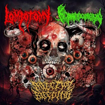 Lombotomy / Komodonesia / Infection Bleeding - Orgasm Maniac Split (2026)