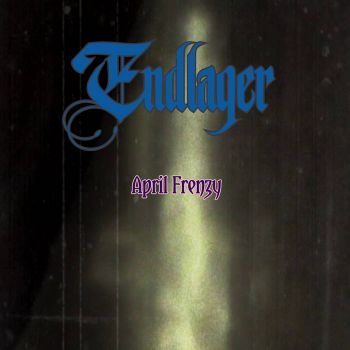 Endlager - April Frenzy (2026)