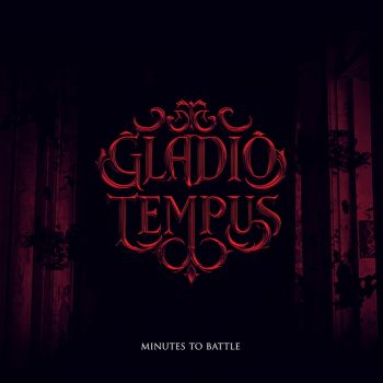 Gladio Tempus - Minutes to Battle (2026)