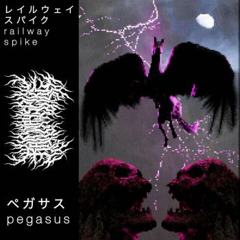 Railwayspike - Pegasus (2026)