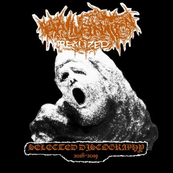 Hallucination Realized - Selected Discography 2018-2019 (2026)
