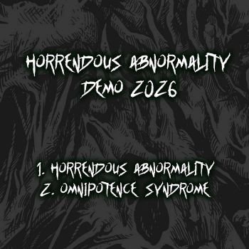 Horrendous Abnormality - Demo 2026 (2026)