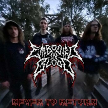 Embodied in Blood - Never to Return (2026)