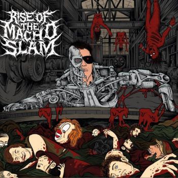 Rise of the Macho Slam - Rise of the Macho Slam (2026)