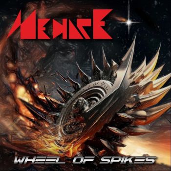 Menace - Wheel of Spikes (2026)