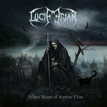 Luciferian - Where Rivers Of Sorrow Flow (2026)